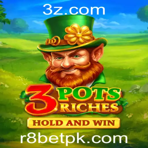 r8bet - Descubra o Mundo do Jogo 3potsRiches e Sua Emocionante Plataforma r8bet